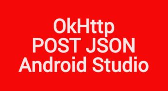 OkHTTP post json di android studio java